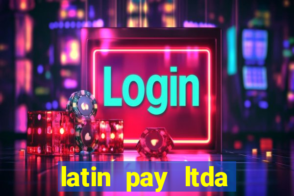 latin pay ltda jogos online